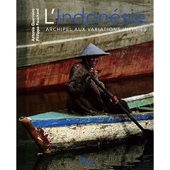L'Indon�sie : Archipel aux variations infinies