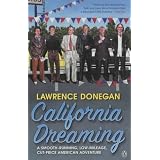 California Dreaming: A Smooth-running, Low-mileage, Cut-price American Adventure'