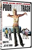 Poor White Trash