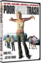 Poor White Trash (Dub Chk Sen)