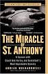 The Miracle of St. Anthony: A Season with Coach Bob Hurley and Basketball's Most Improbable Dynasty