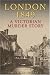 Books : London 1849: A Victorian Murder Story