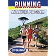 Running: A Year Round Plan by Jeff Galloway