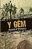 Y Gêm : nofel am heddwch yng nghanol y Rhyfel Mawr