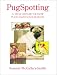 Book PugSpotting: A True History of How Pugs Saved Civilization