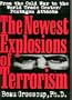 The Newest Explosions of Terrorism