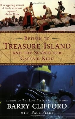 Return to Treasure Island and the Search for Captain Kidd