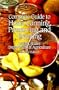 Complete Guide to Home Canning, Preserving and Freezing