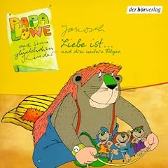 Papa L�we und seine gl�cklichen Kinder. Das Krankm�nnchen. CD.