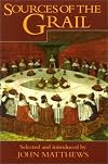 Sources of the Grail: An Anthology