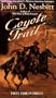 Coyote Trail (Leisure Historical Fiction)