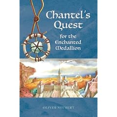 Chantel's Quest for the Enchanted Medallion: Chantel's Quest: Book 2