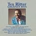 Tex Ritter - Greatest Hits