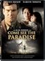 Come See the Paradise