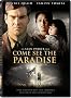Come See the Paradise Come See the Paradise