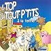 Le Top des tout-p'tits : A la ferme Le Top des tout-p'tits : A la ferme