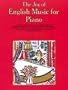 The Joy of English Music for Piano (Joy Of...Series)