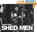 Shed Men
