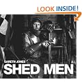 Shed Men