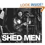 Shed Men