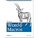 Writing Word Macros: An Introduction to Programming Word using VBA