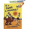 Is a Camel a Mammal? (The Cat in the Hat's Learning Library)