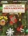 150 Extra-Easy Ornaments in Plastic Canvas (Plastic Canvas Library Series, Bk. 9) by Leisure Arts
