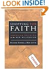 Shopping for Faith: American Religion in the New Millennium