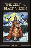 The Cult of the Black Virgin (Arkana)