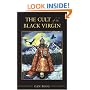 The Cult of the Black Virgin