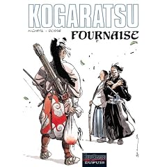 Kogaratsu, Tome 11 : Fournaise