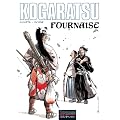 Kogaratsu, Tome 11 : Fournaise