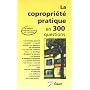 La copropri�t� pratique en 300 questions de Bruno Dhont