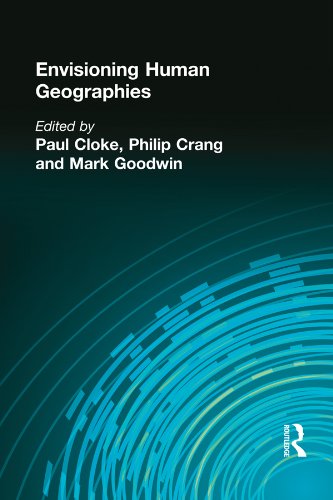 Envisioning Human Geographies (Arnold Publication)