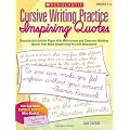 Cursive Writing Practice: Inspiring Quotes: Reproducible Activity Pages with Motivational and Character-Building Quotes That Make Handwriting Practice