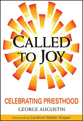 Called to Joy: Celebrating Priesthood