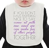 If You don't Have Anything Nice To Say Come Slogan ネクタイを有する有機ビブ Medium