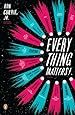 Everything Matters!: A Novel