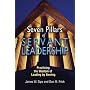 Seven Pillars of Servant Leadership: Practicing the Wisdom of Leading by Serving
