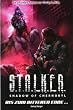 S.T.A.L.K.E.R. -  Shadow of Chernobyl, Band 8: Bis zum bitteren Ende