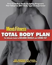 Total Body Plan: The Ultimate Guide to Building Muscle and Losing Fat