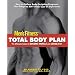 Total Body Plan: The Ultimate Guide to Building Muscle and Losing Fat