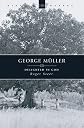 George Muller: Delighted In God (HistoryMakers)