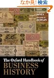 The Oxford Handbook of Business History (Oxford Handbooks in Business and Management)