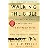 Walking the Bible: A Journey by Land Through the Five Books of Moses
