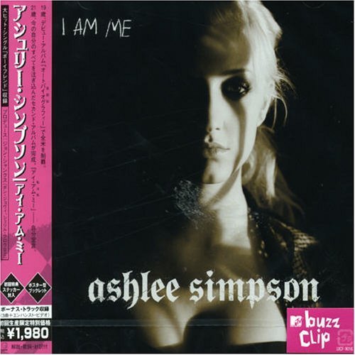 Ashlee Simpson - I Am Me By Universal Japan (2006-01-31) - Zortam Music