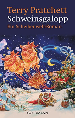 Schweinsgalopp: Ein Scheibenwelt-Roman (German Edition)