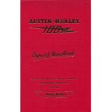 Austin-Healey 100 6 Owner Hndbk (Official Handbooks) by Brooklands Books Ltd
