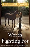 Worth Fighting For