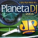 Jovem Pan - Planeta DJ 2004 ( Audio CD ) - B000CQ78I4